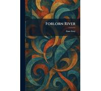 Forlorn River