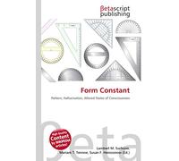 Form Constant: Pattern, Hallucination, Altered States of Consciousness