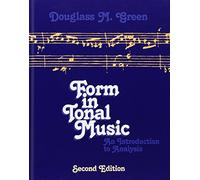 Form in Tonal Music: An Introduction to Analysis