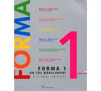 Forma 1 e i Suoi Artisti. Carla Accardi, Pietro Consagra, Piero Dorazio, Achille