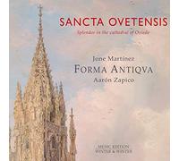 Forma Antiqva, Jone Martinez, Jorge Jimenez, Aaron Zapico - Sancta Ovetensis