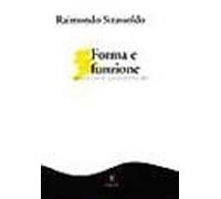 Forma e funzione. Introduzione alla sociologia dell'arte