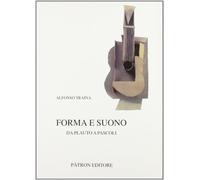 Forma E Suono. Da Plauto A Pascoli - Alfonso Traina - 1999