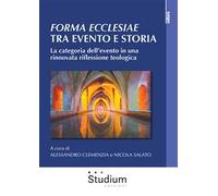 Forma ecclesiae: tra evento e storia. La categoria dell’evento in una rinnovata riflessione teologica