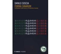 Forma sinarum. Personaggi cinesi nella letteratura italiana
