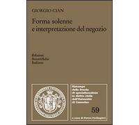 Forma solenne e interpretazione del negozio