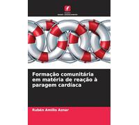 Formação comunitária em matéria de reação à paragem cardíaca