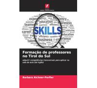Formação de professores no Tirol do Sul: adquirir competências transversais para aplicar na sala de aula (de inglês)