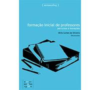 FORMACAO INICIAL DE PROFESSORES - PERCURSOS E INOV