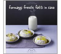 Formaggi freschi fatti in casa