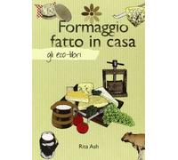 Formaggio fatto in casa