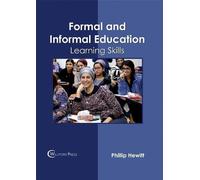 Formal and Informal Education: Learning Skills (Copertina rigida)