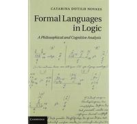 Formal Languages in Logic: A Philosophical and Cognitive Analysis