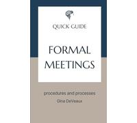 Formal Meetings: procedures and processes