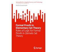 Formal Proofs in Elementary Set Theory: Rules of Logic for Formal Proofs in Zermelo Set Theory