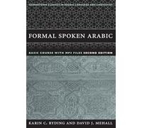 FORMAL SPOKEN ARABIC: Basic Course with Mp3 Files: Second Edition