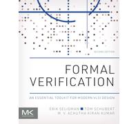 Formal Verification: An Essential Toolkit for Modern Vlsi Design