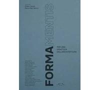 Formamentis. Per una didattica dell'architettura