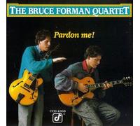 Forman Bruce Quartet - Pardon Me