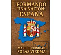 Formando una nación: España