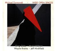 Formanek,Michael - Wide Open Spaces
