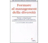 Formare al management della diversità. Nuove competenze e apprendimenti ne...