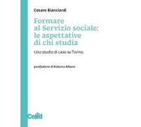 Formare al servizio sociale: le aspettative di chi studia. Uno studio di caso su Torino