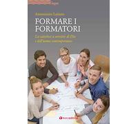 Formare i formatori. La catechesi a servizio di Dio e dell’uomo contemporaneo