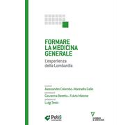 FORMARE LA MEDICINA GENERALE. L'ESPERIENZA DELLA LOMBARDIA - 2023