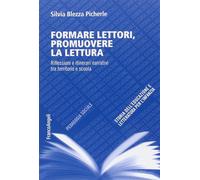 Formare lettori, promuovere la lettura. Riflessioni e itinerari narrativi tra te