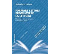 Formare lettori, promuovere la lettura. Riflessioni e itinerari narrativi tra territorio e scuola