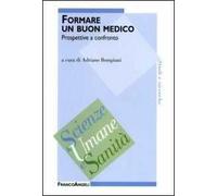 Formare un buon medico. Prospettive a confronto