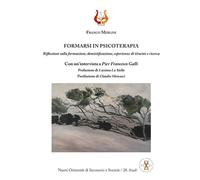 Libri Merlini Franco - Formarsi In Psicoterapia. Riflessioni Sulla Formazione, D