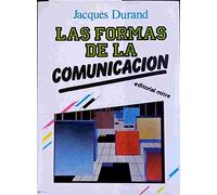 Formas de la comunicación, las