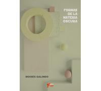 FORMAS DE LA MATERIA OSCURA