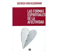 Formas espirituales De La Afectividad: 60