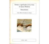 Formas y significados de las artes en época moderna: Renacimiento