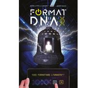 Format DNA: Vuoi formattare l’umanità? di Isabella Dalla Vecchia - Sergio Succu,