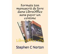 Formate ton manuscrit de livre dans LibreOffice sans payer un centime