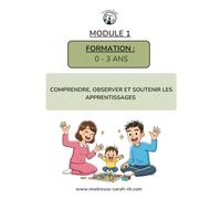 Formation 0-3 ans: Développement de l'enfant et apprentissages