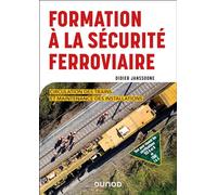 Formation à la sécurité ferroviaire: Circulation des trains et maintenance des installations