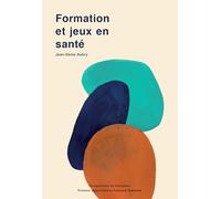 Formation et jeux en santé: Introduction de serious games en éducation thérapeutique du patient