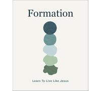 Formation: Learn to Live Like Jesus