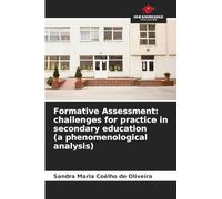 Formative Assessment: challenges for practice in secondary education (a phenomenological analysis)