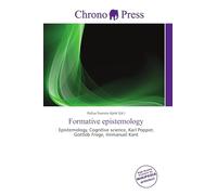 Formative epistemology: Epistemology, Cognitive science, Karl Popper, Gottlob Frege, Immanuel Kant