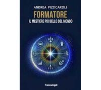 Formatore. Il mestiere più bello del mondo