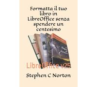 Formatta il tuo libro in LibreOffice senza spendere un centesimo