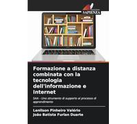 Formazione a distanza combinata con la tecnologia dell'informazione e Internet: SAA - Uno strumento di supporto al processo di apprendimento