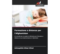 Formazione a distanza per l'Afghanistan: Un concetto per un quadro di riferimento per l'istruzione a distanza e la sua implementazione in Afghanistan