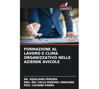 FORMAZIONE AL LAVORO E CLIMA ORGANIZZATIVO NELLE AZIENDE AVICOLE